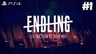 Endling Extinction is Forever Dia 1  Dia 7  PS4 [upl. by Farrica381]