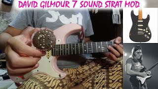 DAVID GILMOUR 7 SOUND STRAT MOD [upl. by Atteynek927]