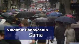 Vladimir Banovcanin  SAMA lyrics video [upl. by Rolf]