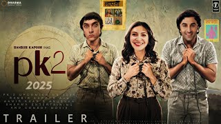 PK 2  Original Teaser  RANBIR KAPOOR amp AAMIR KHAN Upcoming New Films  Adden Studio [upl. by Yssep788]