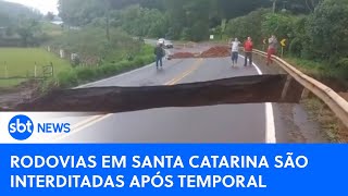 Chuvas e alagamentos provocam interdições em rodovias de Santa Catarina  SBTNewsnaTV 051023 [upl. by Bloom]