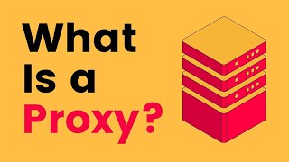 What Is a Proxy and How Does It Work [upl. by Notsnarc]