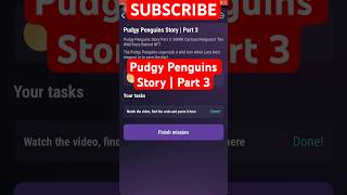 Pudgy Penguins Story  Part 3 Tapswap cod [upl. by Odlavso]