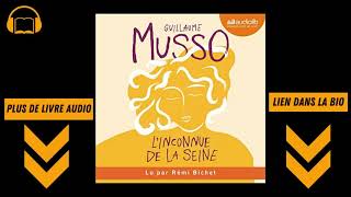 LInconnue de la Seine  Guillaume Musso  LIVRE AUDIO [upl. by Noseyt]