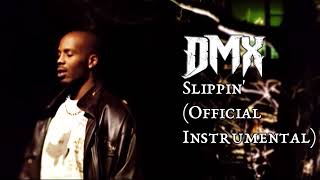 DMX  Slippin Official Instrumental Prod By DJ Shok 1998 [upl. by Zacharie]