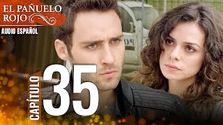 El Pañuelo Rojo Capitulo 35 Versión Larga [upl. by Iarised186]