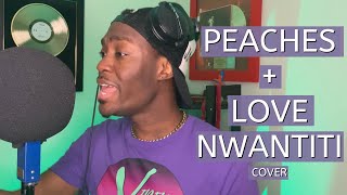 Justin Vibes  PeachesLove Nwantiti cover [upl. by Selinski36]