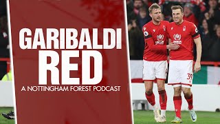 Garibaldi Red Podcast 192  Forest 1 Man City 1 as Pep gets Coopered [upl. by Necyla]