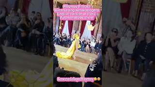 shorts Maymay Entrata Kinanta ang Amakabogera english version at Paris Fashion Week maymayentrata [upl. by Swart781]