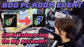 BDO CMs Manos Enhancing on PC Room Event in KR 레이라의 마노스 강화 검은사막 피시방 이벤트 겜방곡곡 [upl. by Aniez274]