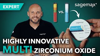 Highly innovative multilayer zirconium oxide NexxZr T Multi explained I Sagemax expert [upl. by Oz323]