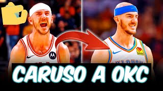 ALEX CARUSO A THUNDER  TRASPASO NBA [upl. by Alsi]