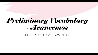 Avancemos 1 Preliminary Vocabulary Video [upl. by Dunc438]