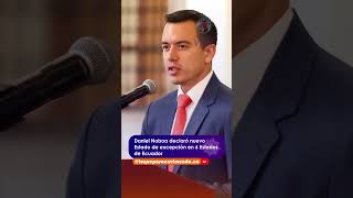 🇪🇨 Daniel Noboa decretó Estado de excepción en Quito y 6 provincias del país excepcion ecuador [upl. by Boar]