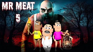 Gora Kaddu Kala Kaddu Comedy  Mr Meat Horror Story 5  Hindi Horror Stories  Real Horror Story [upl. by Millan]