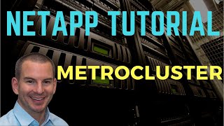 NetApp MetroCluster Tutorial new version [upl. by Gwynne317]