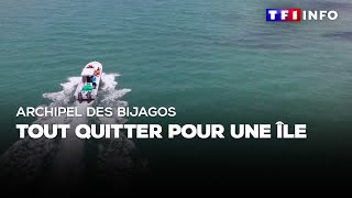 Archipel des bijagos  tout quitter pour une île [upl. by Ayar139]