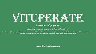 vituperate Pronounce vituperate with Meaning Phonetic Synonyms and Sentence Examples [upl. by Rellia]