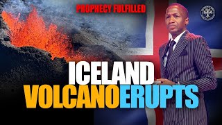 PROPHECY FULFILLED Iceland Volcano Erupts  Prophet Uebert Angel [upl. by Rimidalg]