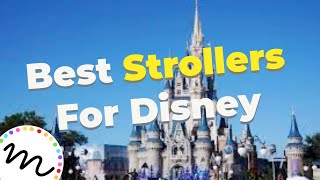 The BEST Stroller For Disney World  Top 10 Options LIVE Tested amp Reviewed [upl. by Aivon]