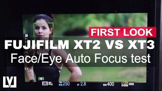 Fujifilm XT2 vs XT3  Faceeye auto focus test [upl. by Suzetta175]