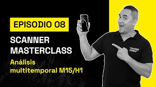 Masterclass de escáneres Ep08 Análisis multitemporal M15H1 [upl. by Broeker]