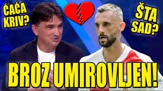 🔴BROZOVIĆ OTKAZAO VATRENIMA 🔴 DALIĆ U PROBLEMIMA🔴 MIŠIĆ JAKIĆ ILI MORO NASLJEDNIK🔴 [upl. by Falk]