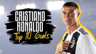 🔥⚽️ Top 10 BEST Cristiano Ronaldo Goals  Juventus [upl. by Atina797]