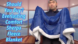 Should You Buy Everlasting Comfort Sherpa Fleece Blanket [upl. by Notsrik46]