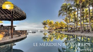 Le Méridien Ile Maurice Mauritius  © Abendsonne Afrika [upl. by Craddock]