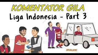 Animasi Komentator Indonesia Part 3 Cementators [upl. by Lula]