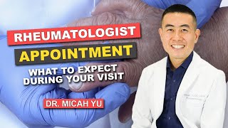 What to Expect on Your First Rheumatology Appointment  Rheumatologist Dr Micah Yu [upl. by Giselbert]