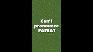 Cant Pronounce FAFSA [upl. by Nonah758]