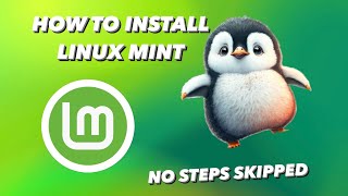 Install Linux Mint No Steps Skipped 🌿 [upl. by Hernando99]