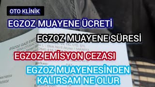 Egzoz Emisyon Muayene Ücreti Egzoz Muayene Cezası Ne Kadar Egzoz Emisyon Ölçümü Kaç Yılda [upl. by Lynelle]