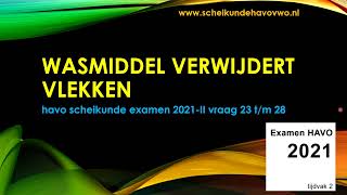 havo scheikunde examen 2021 II wasmiddel verwijdert vlekken [upl. by Liba]