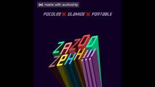 Olamide – Zazu Zeh ft Poco Lee amp Portable [upl. by Tempest]