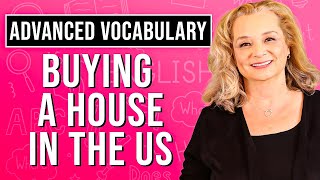 part 2 Advanced English Vocabulary You MUST Know for Buying a House in the United States [upl. by Jo]