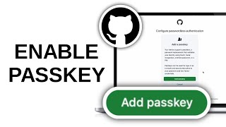 How to Enable Passkey on GitHub [upl. by Surdna902]