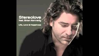 Stereolove feat Brian Kennedy  Life Love amp Happiness Paul Goodyear Fire Island Intro Mix [upl. by Evy]