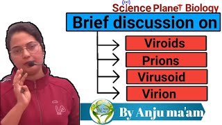 ViroidsPrionsVirusoidVirion  By Anju maam  scienceplanetbiology [upl. by Eben195]