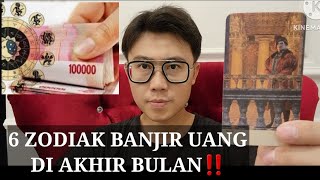 6 ZODIAK AKAN BANJIR UANG DI AKHIR BULAN INI ‼️BISA BELANJA BEBAS [upl. by Lebezej]