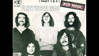 Fleetwood Mac  Oh Well Part 1 amp 2 [upl. by Gerg]