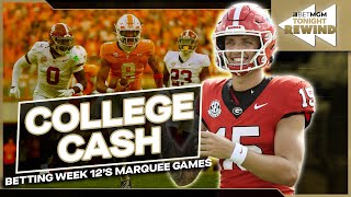 Betting Tennessee vs Georgia and other marquee college football matchups [upl. by Atalaya]