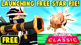 🔴LAUNCHING FREE STAR CREATOR PIE JOIN NOW ROBLOX THE CLASSIC EVENT⭐ [upl. by Amees]