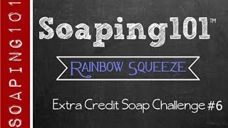 Rainbow Squeeze Soap extra credit challenge 6 [upl. by Karr957]