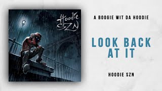 A Boogie Wit Da Hoodie  Look Back At It Hoodie SZN  YouTube Music [upl. by Ahsaya887]