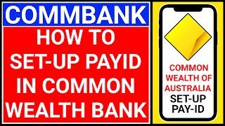 how to register payid commbank  how to set up payid commonwealth [upl. by Naihtsirc]