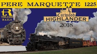 The Curwood Highlander with Pere Marquette 1225 [upl. by Kelsy]