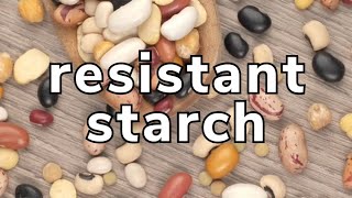 What is resistant starch [upl. by Jodi]